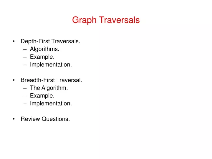 graph traversals