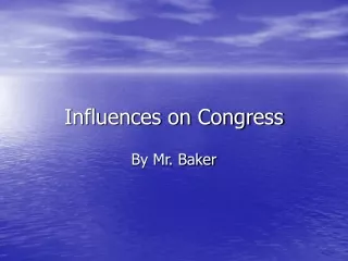 Influences on Congress