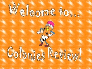 Colonies Review!