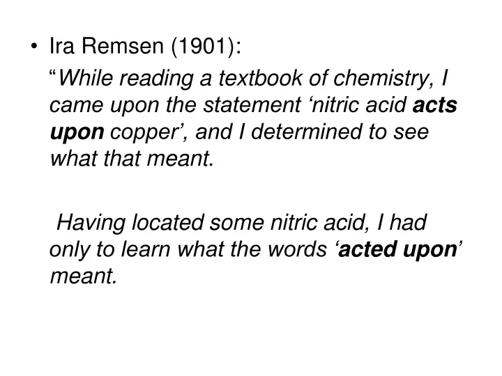 ira remsen 1901 while reading a textbook