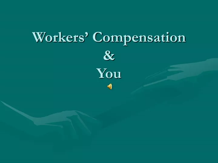 workers compensation you