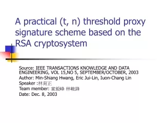 A practical (t, n) threshold proxy signature scheme based on the RSA cryptosystem