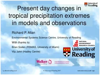 Present day changes in tropical precipitation extremes in models and observations