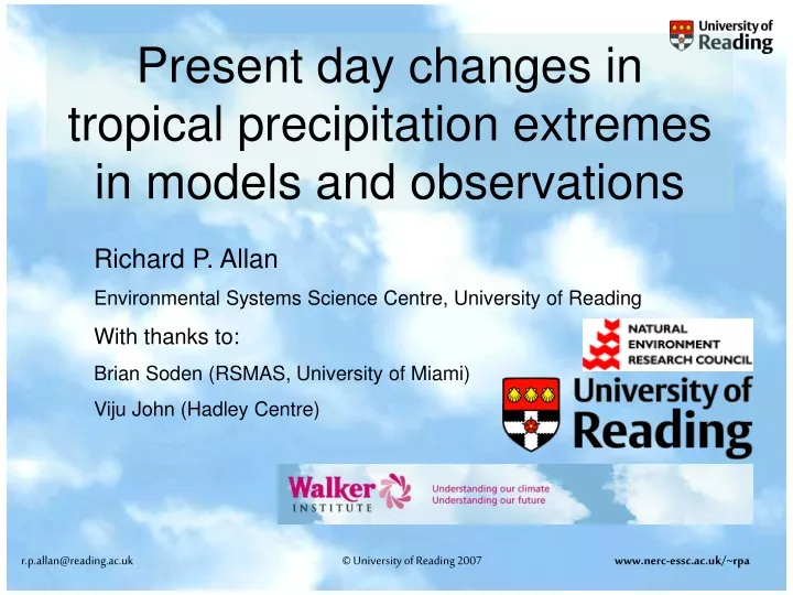present day changes in tropical precipitation extremes in models and observations