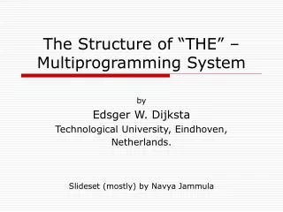 The Structure of “THE” – Multiprogramming System