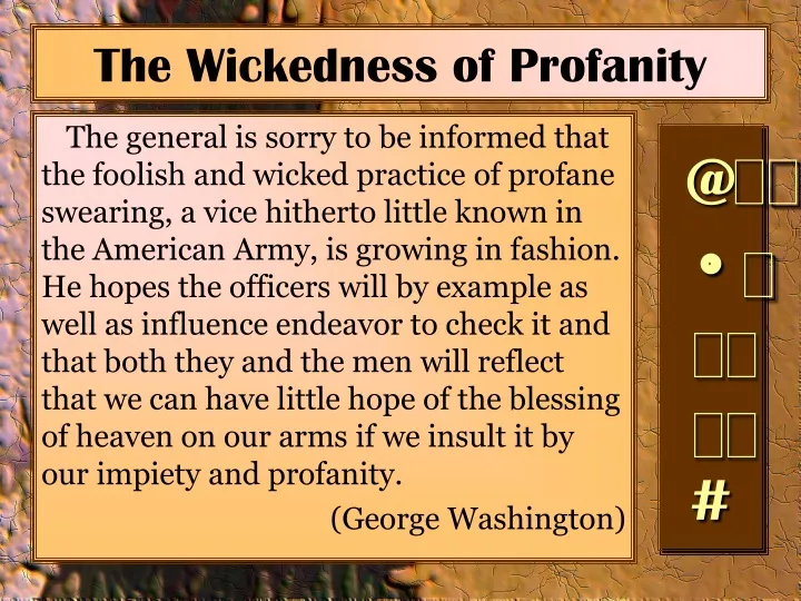 the wickedness of profanity