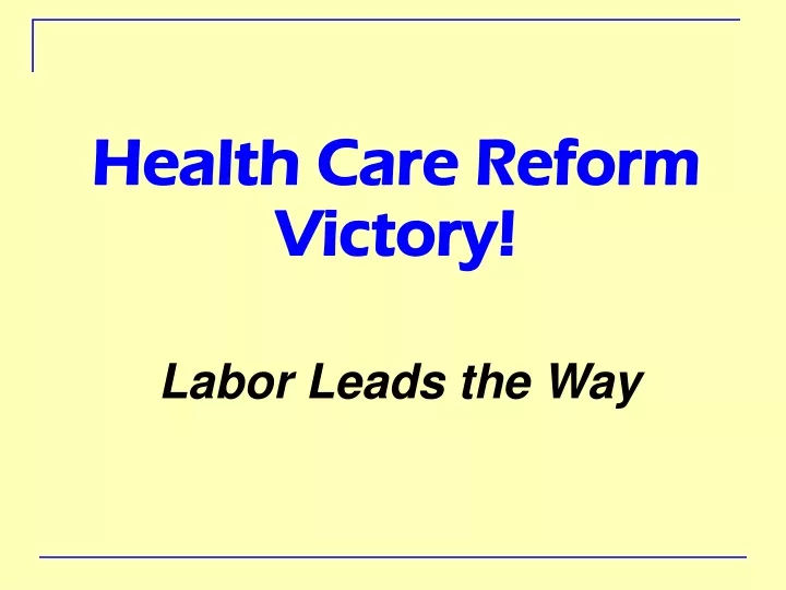 health care reform victory