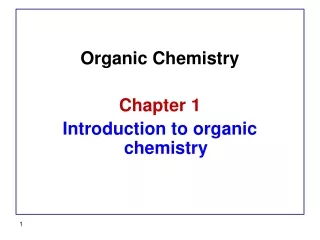 Organic Chemistry   Chapter 1 Introduction to organic chemistry