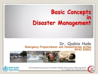 First National Course on Public Health Emergency Management  12 – 23 March 2011. Muscat, Oman
