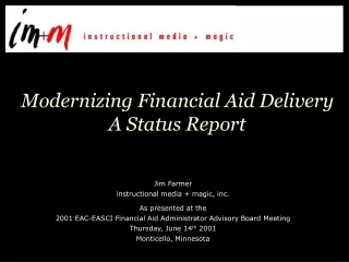 Modernizing Financial Aid Delivery A Status Report