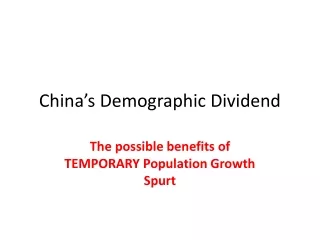 China’s Demographic Dividend