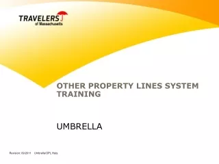 OTHER PROPERTY LINES SYSTEM TRAINING
