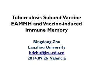 Tuberculosis Subunit Vaccine EAMMH and Vaccine-induced Immune Memory