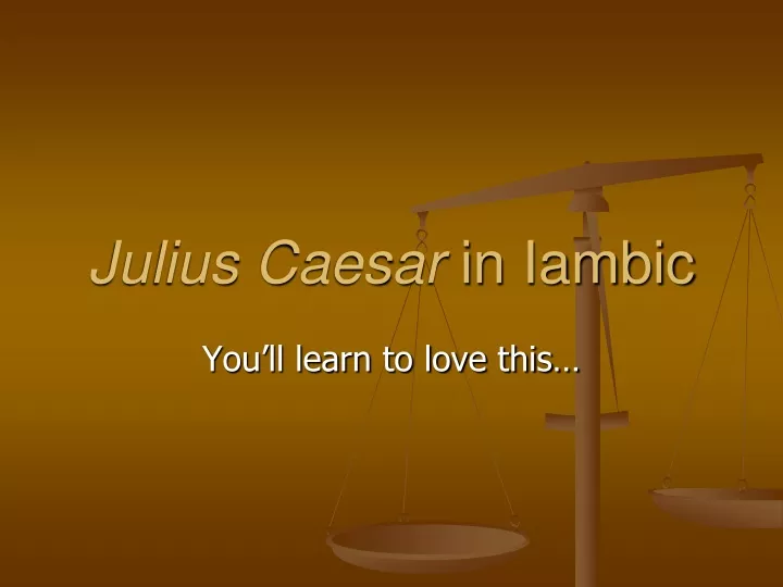 julius caesar in iambic