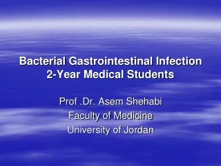 Bacterial Gastrointestinal Infection 2-Year Medical Students