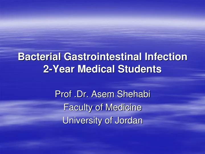 bacterial gastrointestinal infection 2 year medical students