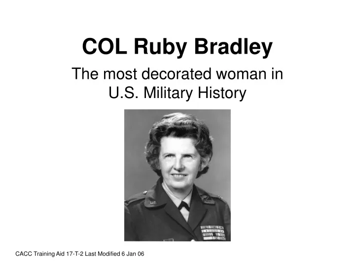 col ruby bradley