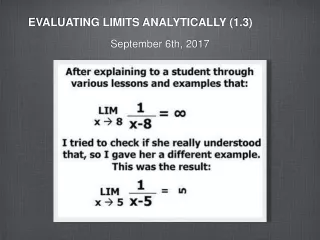 EVALUATING LIMITS ANALYTICALLY (1.3)