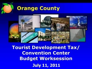 Tourist Development Tax/ Convention Center Budget Worksession