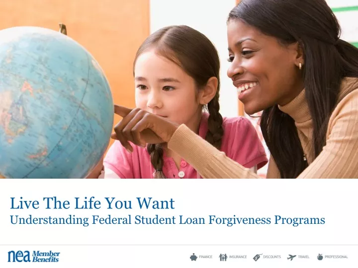 live the life you want understanding federal student loan forgiveness programs