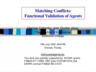 Matching Conflicts: Functional Validation of Agents