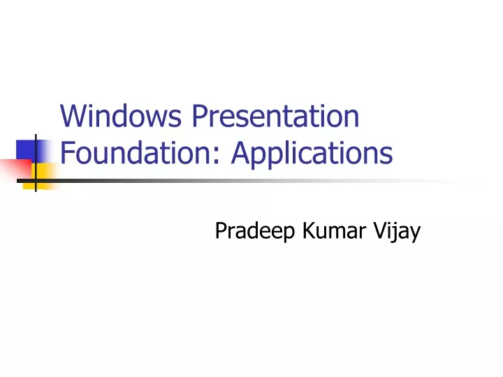 windows presentation foundation applications