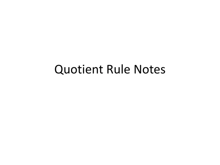 quotient rule notes