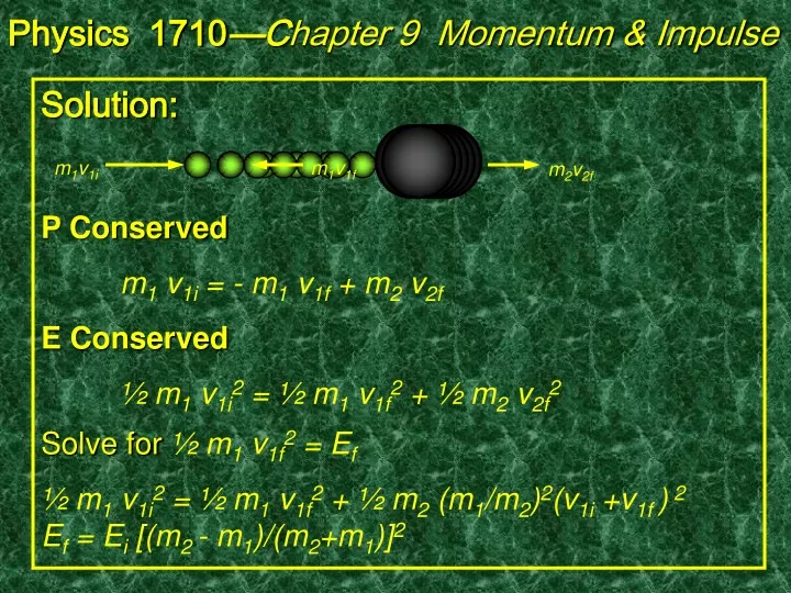 physics 1710 c hapter 9 momentum impulse
