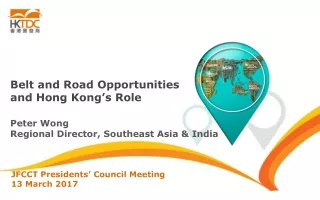 Belt and Road Opportunities and Hong Kong’s Role