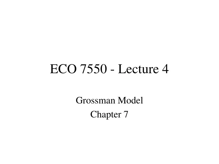 eco 7550 lecture 4