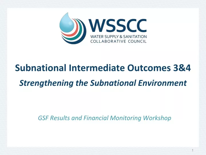 subnational intermediate outcomes 3 4 strengthening the subnational environment