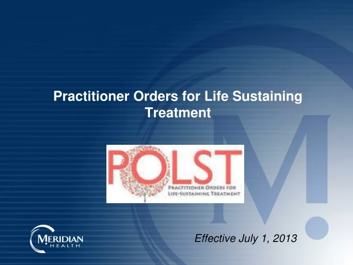 practitioner orders for life sustaining treatment