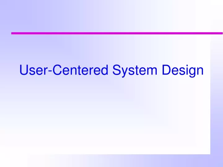 user centered system design