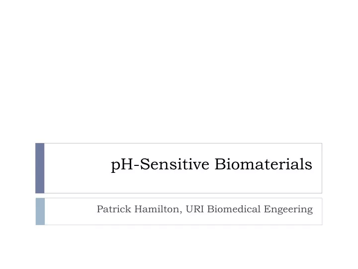 ph sensitive biomaterials