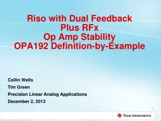 Riso with Dual Feedback Plus RFx Op Amp Stability OPA192 Definition-by-Example