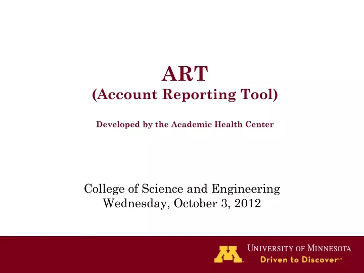 art account reporting tool developed by the academic health center