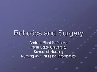 Robotics and Surgery
