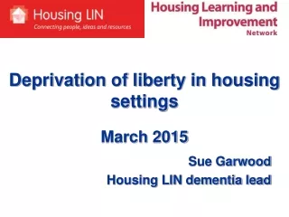 Deprivation of liberty in housing settings March 2015
