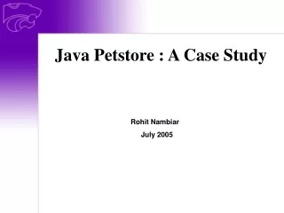 Java Petstore : A Case Study