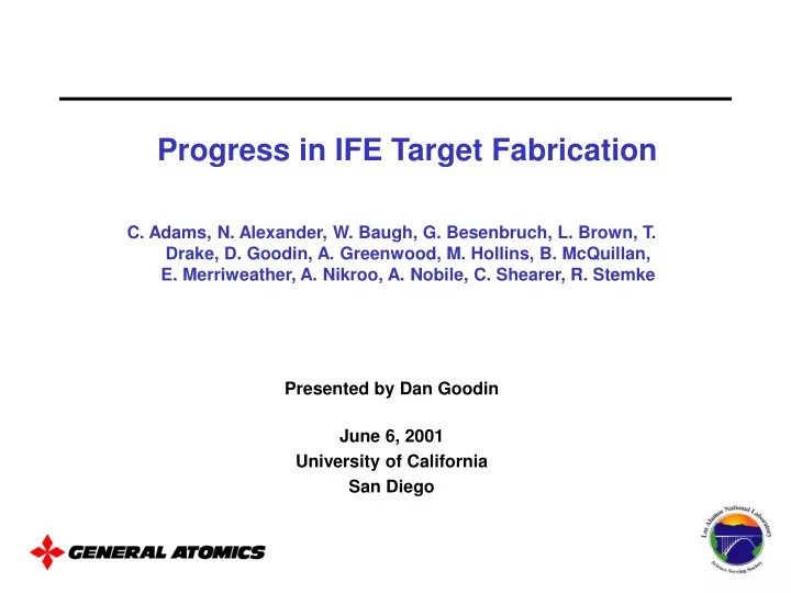 progress in ife target fabrication
