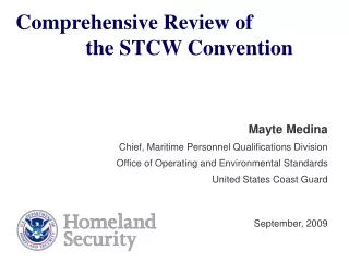 Comprehensive Review of  		the STCW Convention