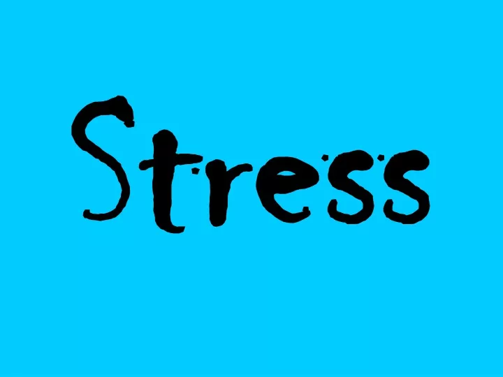 stress