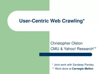 User-Centric Web Crawling*