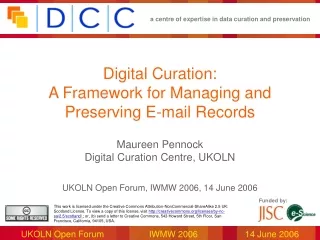 Digital Curation:  A Framework for Managing and Preserving E-mail Records