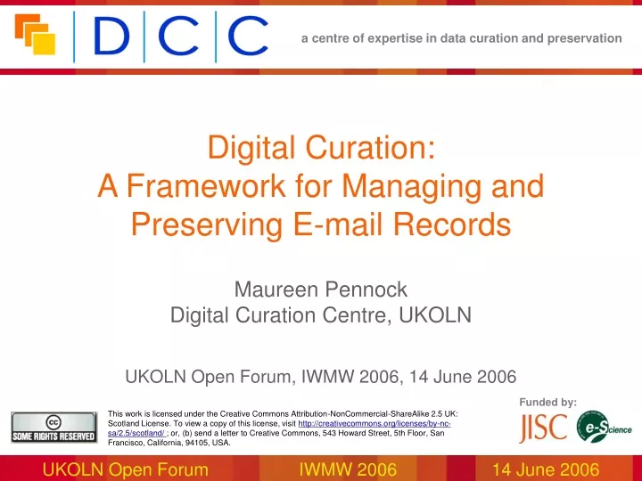 maureen pennock digital curation centre ukoln ukoln open forum iwmw 2006 14 june 2006