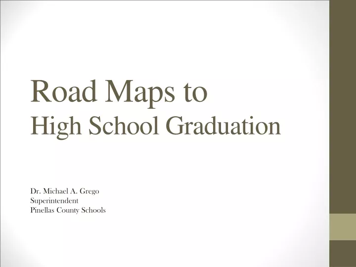 road maps to high school graduation
