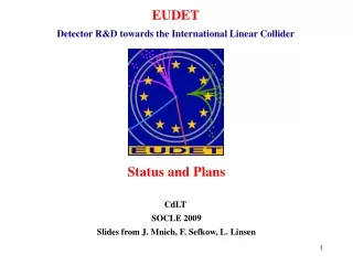 EUDET Detector R&amp;D towards the International Linear Collider