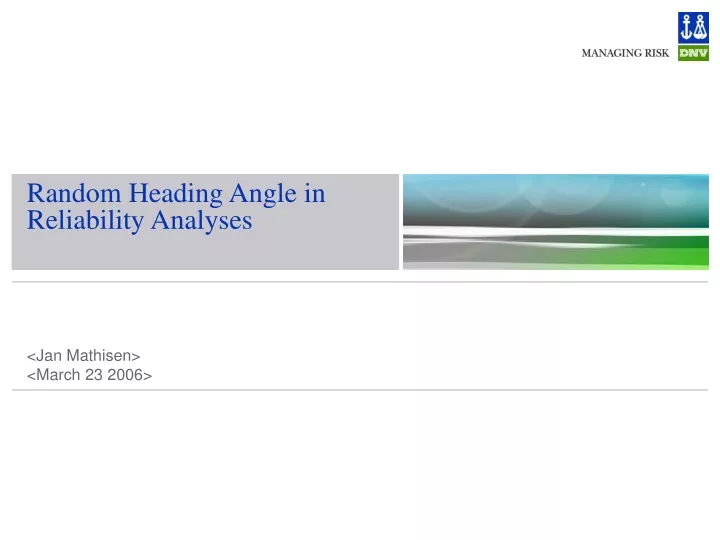 random heading angle in reliability analyses