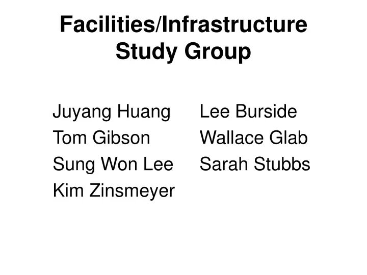 facilities infrastructure study group