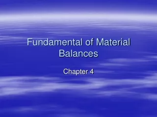 Fundamental of Material Balances